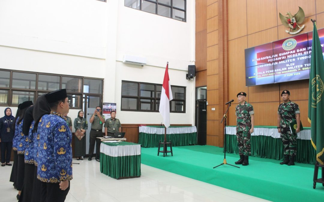 PELANTIKAN PEGAWAI NEGERI SIPIL DI PENGADILAN MILITER TINGGI I MEDAN
